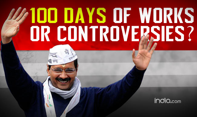Arvind Kejriwal completes 100 days: How many marks does the AAP-led Delhi government deserve?