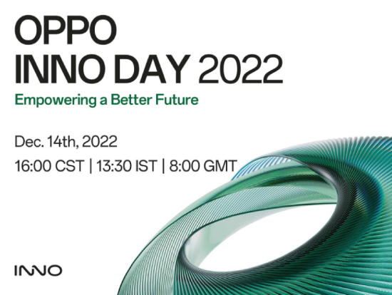 OPPO to Unveil New Cutting-edge Tech and Commitment to “Empowering a Better Future” at INNO DAY 2022 on December 14