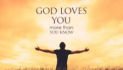 GOD WANTS NOTHING MORE THAN TO LOVE YOU WITH EVERYTHING HE HAS TO GIVE